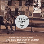 cover: Mikhail Kobzar|Yefim Malko - The Sad Person In A Zoo (remixes)