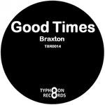 cover: Braxton - Good Times