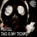 cover: Neiroll - This Is My Techno