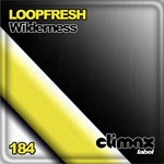 cover: Loopfresh - Wilderness