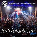 cover: Various - Festival Anthems 2k14 (Su Presents The Best In Edm Music)