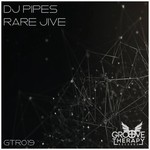 cover: Dj Pipes - Rare Jive