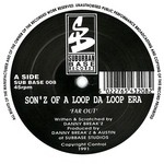 cover: Son'z Of A Loop Da Loop Era - Far Out