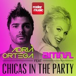 cover: Adria Ortega|Amna - Chicas In The Party