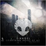 cover: Dnagel - Something Inside Of Me (remixes)