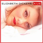 cover: Elizabeth Dickens - A Lie