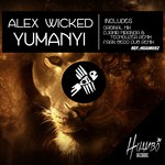 cover: Alex Wicked - Yumanyi