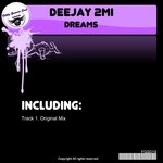 cover: Deejay 2mi - Dreams