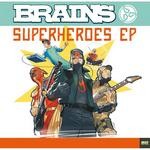 cover: Brains - Superheroes EP