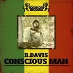 cover: B Davis - Conscious Man