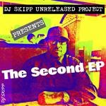 cover: Dj Skipp Unreleased Project - The Second EP