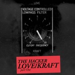 cover: The Hacker - Zone 14: Love Kraft Pt 1 EP