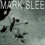 cover: Mark Slee - Surface Tension