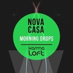 cover: Nova Casa - Morning Drops