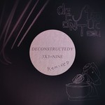 cover: Deconstructedy - 3x3=nine (Remixed)