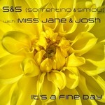 cover: Josh|Miss Jane|S&s - It's A Fine Day