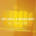 cover: Breaksjunky|Cartel, Zen - All That Junk