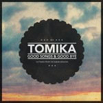 cover: Tomika - Good Songs & Good Bye