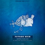 cover: Petros Odin - Keeping Your Love (remixes)