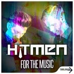 cover: Hitmen - For The Music