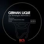 cover: German Luque - Los Amargos Remixes