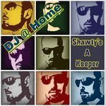 cover: Dj Home - Shawty's A Keeper