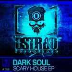 cover: Dark Soul - Scary House EP