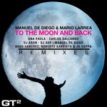 cover: De Diego, Manuel|Mario Larrea - To The Moon & Back Remixes