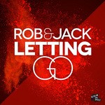 cover: Rob & Jack - Letting Go