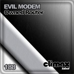 cover: Evil Modem - Owned Router