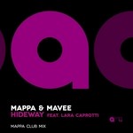 cover: Lara Caprotti|Mavee|Mappa - Hideway (Mappa Club Mix)