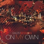 cover: Ralph Session - On My Own EP