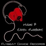 cover: Michael B - Electro Sweetheart