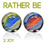 cover: 2 Joy - Rather Be