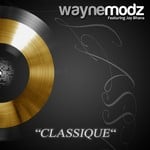 cover: Jay Bhana|Modz, Wayne - Classique