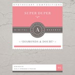 cover: Super Duper - Diamonds & Doubt