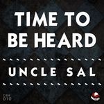 cover: Uncle Sal - Time To Be Heard