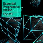 cover: Various - The Essential Progressive House Top 20