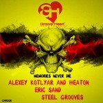 cover: Eric Sand|Heaton|Kotlyar, Alexey|Steel Grooves - Memories Never Die