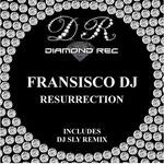 cover: Fransisco Dj - Resurrection