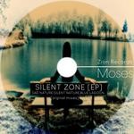 cover: Moses - Silent Zone EP