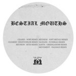 cover: Bestial Mouths - Bestial Mouths Remixes