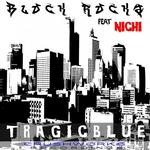 cover: Nichi|Tragic Blue - Block Rocka