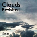 cover: Ganga - Clouds Revisited