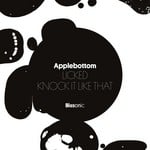 cover: Applebottom - Licked/Knock It Like That