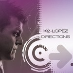 cover: K2 Lopez - Directions