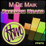 cover: M De Maik - Freedom Heard