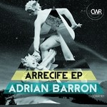 cover: Adrian Barron - Arrecife EP