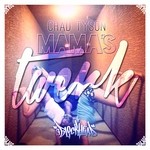 cover: Chad Tyson - Mamas Twerk