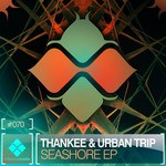 cover: Thankee|Urban Trip - Seashore EP